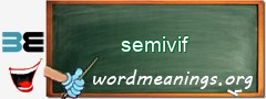 WordMeaning blackboard for semivif